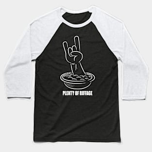 Plenty of riffage (white design) Baseball T-Shirt